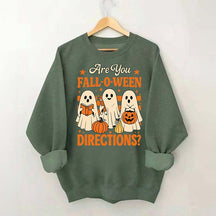Are You Fall O Ween Directions Halloween Sweatshirt
