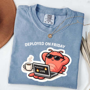 Deployed On Friday T-Shirt