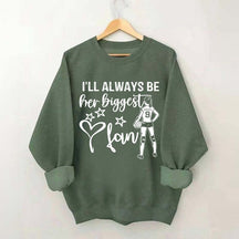 Custom I'll Always Be Her Biggest Fan Volleyball Girl Sweatshirt