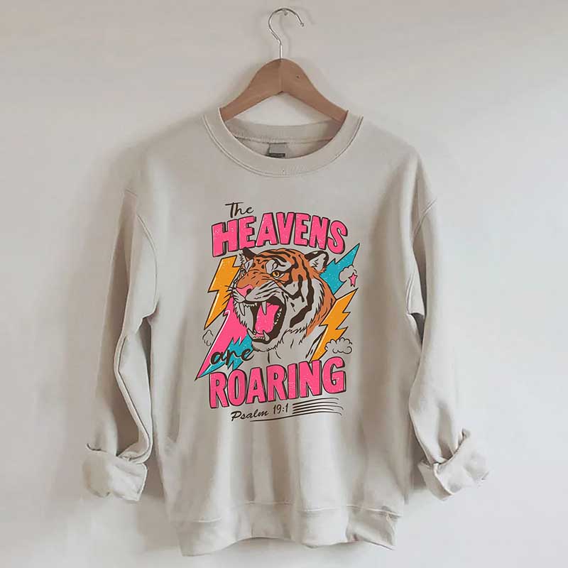 The Heavens Are Roaring Sweatshirt