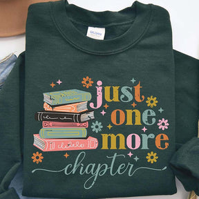 Just One More Chapter Reader Lover Sweatshirt