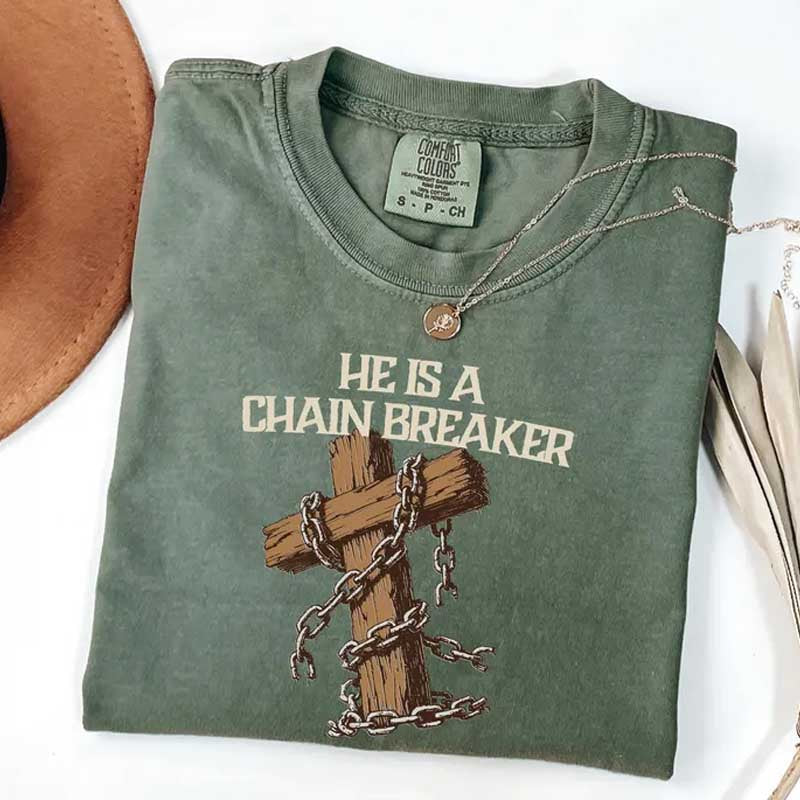 Jesus Is A Chain Breaker T-Shirt