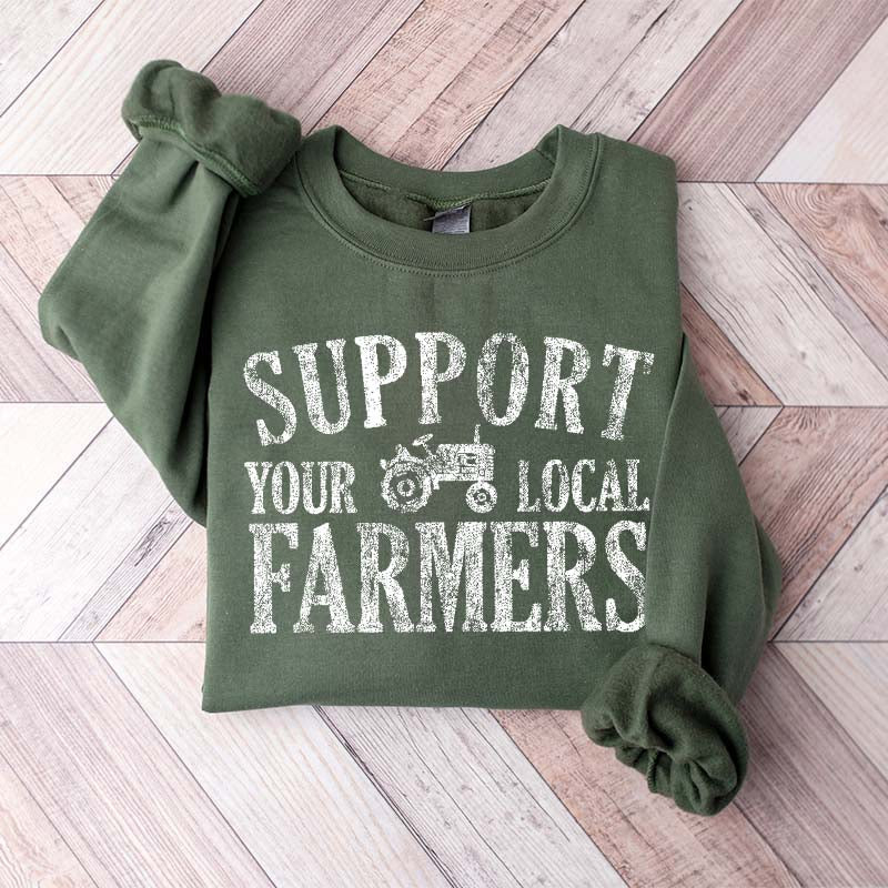 Support Your Local Farmers Country Living Sweatshirt