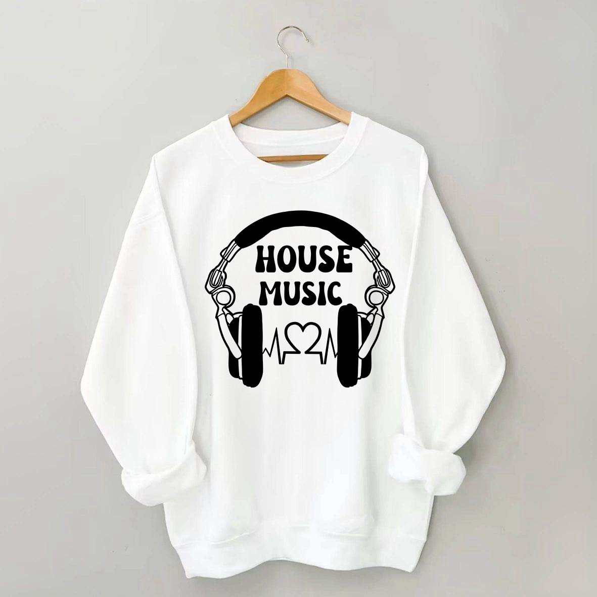 Dj House Music  Sweatshirt