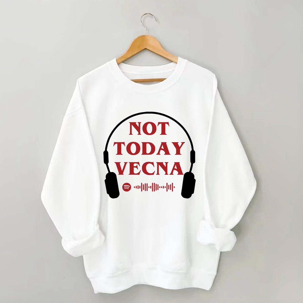Not Today Vecna Stranger Sweatshirt