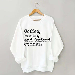 Coffee, Books & Oxford Commas Sweatshirt