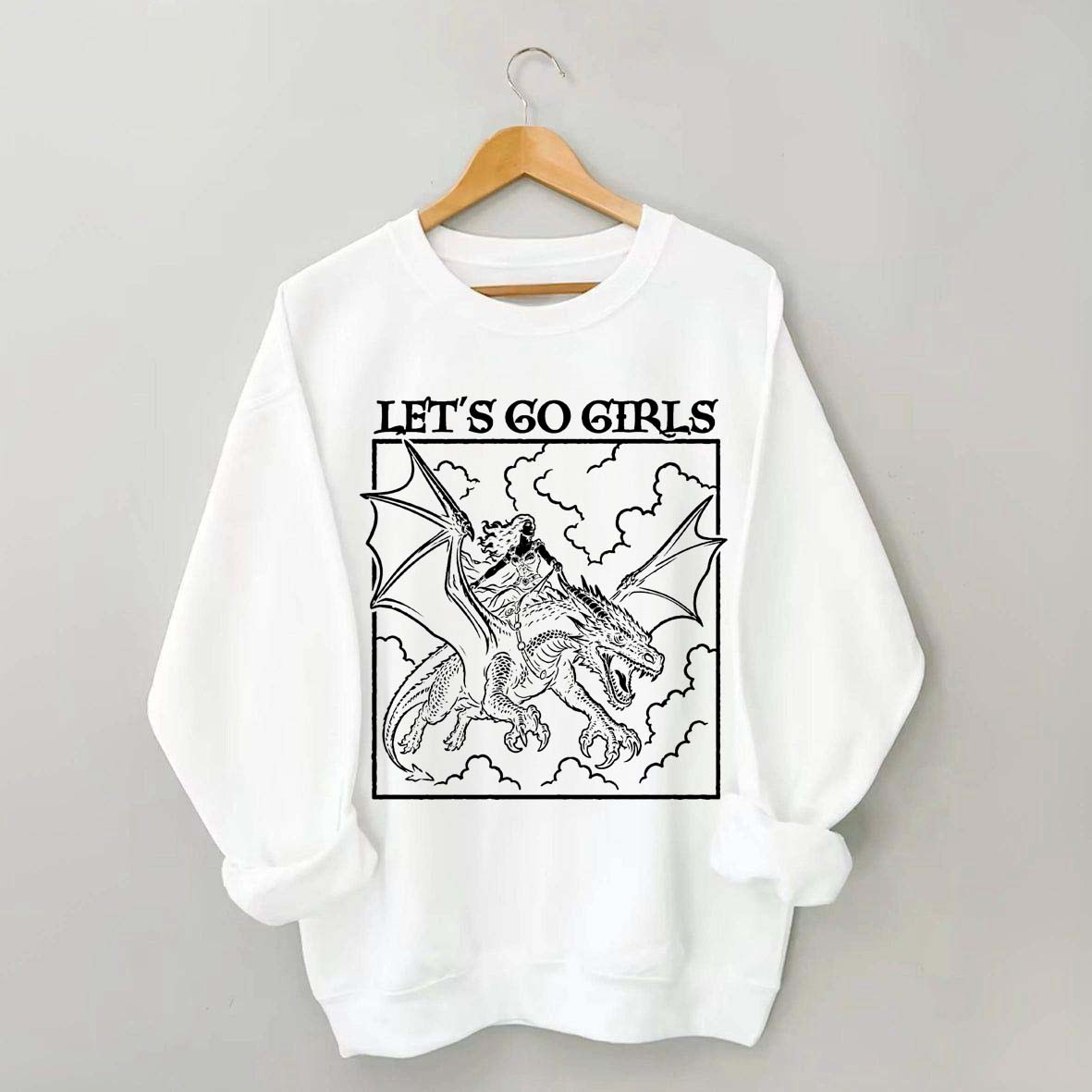 Fantasy Feminist Let's Go Girls Sweatshirt