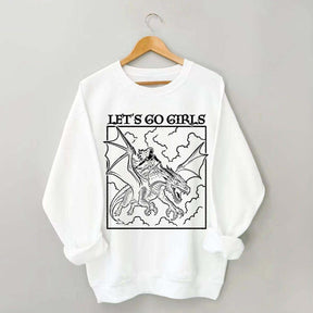 Fantasy Feminist Let's Go Girls Sweatshirt