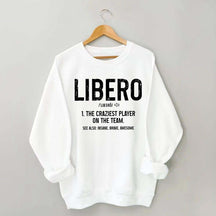 Volleyball Libero Definition Sweatshirt