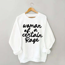 Woman of a Certain Rage Sweatshirt