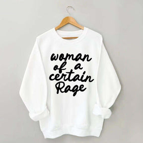 Woman of a Certain Rage Sweatshirt