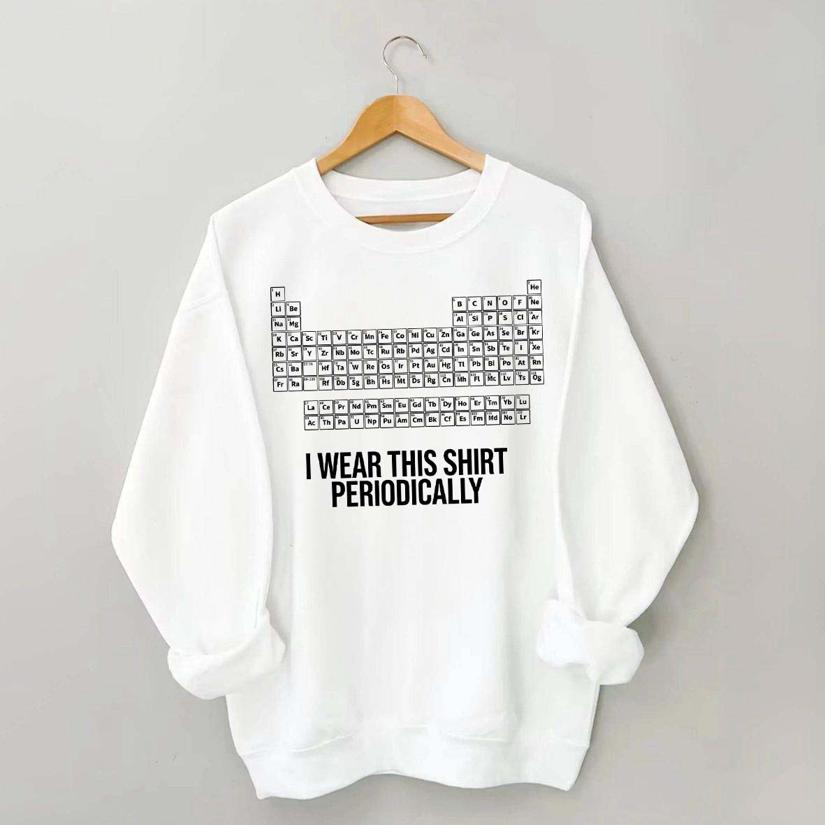 Dr Grace Periodic Table Sweatshirt