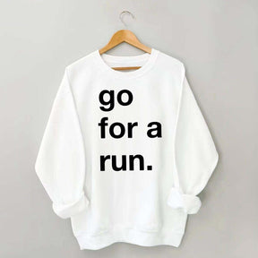 Go For Run Sweatshirt