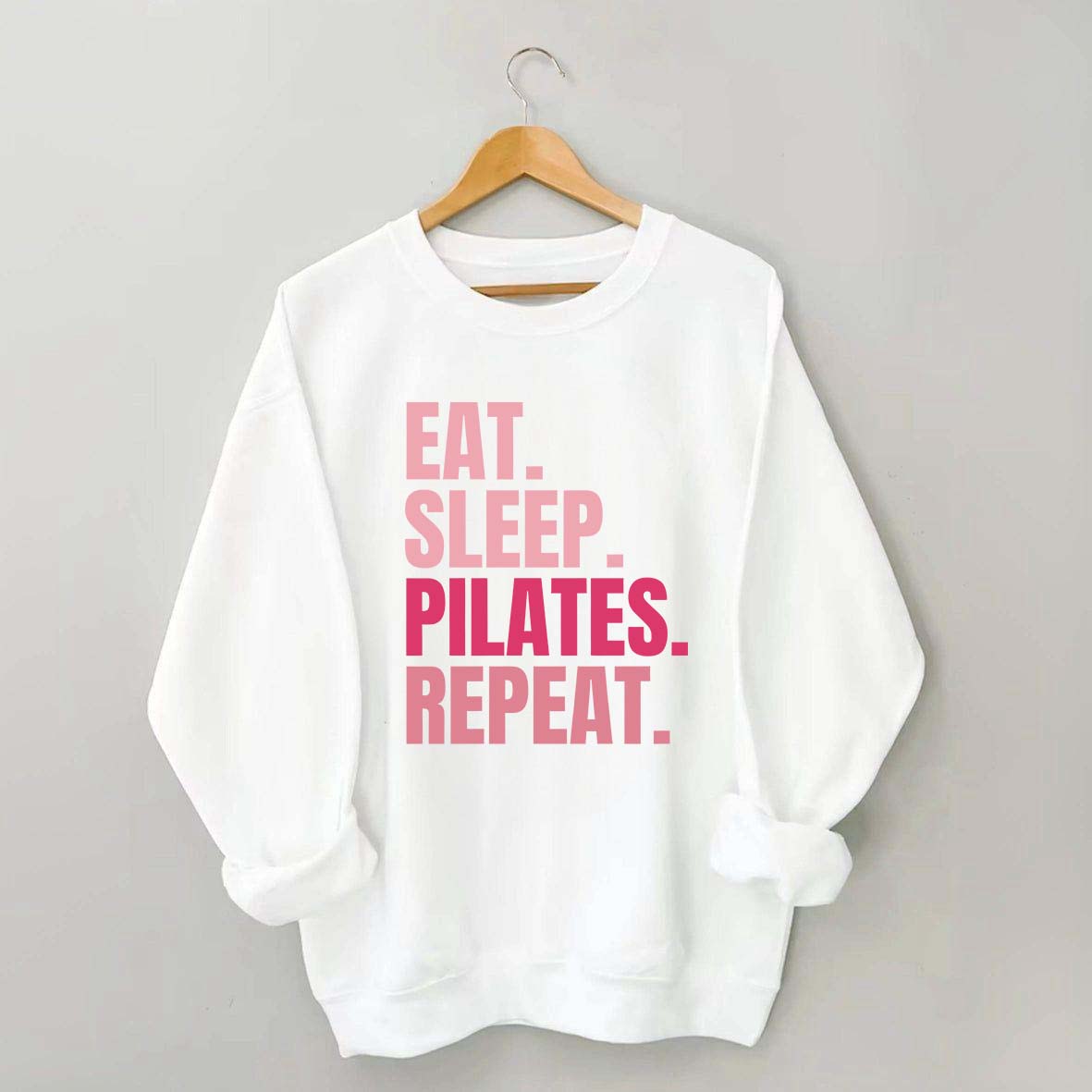 Eat Sleep Pilates Repeat Sweatshirt