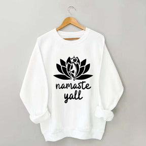 Namaste Y'all Yoga Sweatshirt