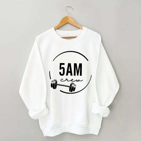 5am Workout Squad Gym Sweatshirt