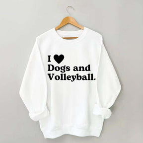 I Love Dogs and Volleyball Sweatshirt