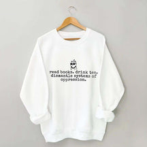 Books and Tea Funny Equality Sweatshirt