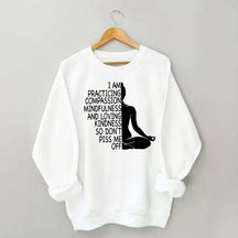 Mindfulness Kindness Humor Yoga Sweatshirt