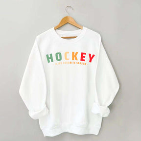 Cute Hockey Is My Favorite Season Sweatshirt