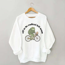 Funny Off To Be Radical Left Scum Sweatshirt