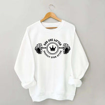 And She Lifted Heavily Ever After Cute Sweatshirt