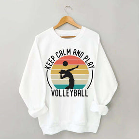 Keep Calm And Play Volleyball Vintage Sweatshirt