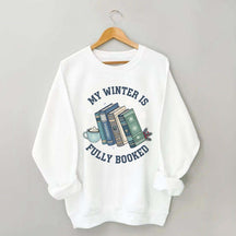 My Winter Is Fully Booked Sweasthrit