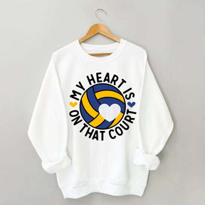 My Heart Is On The Court Volleyball Sweatshirt