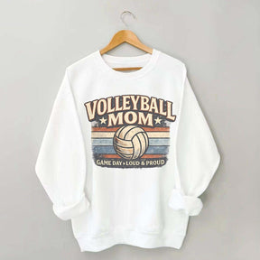 Game Day Loud & Proud Volleyball Mom Sweatshirt