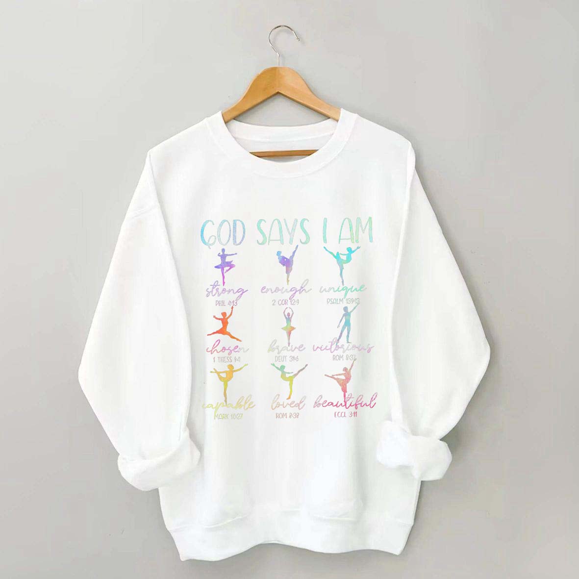 Cute God Says I Am Dancer Ballerina Sweatshirt