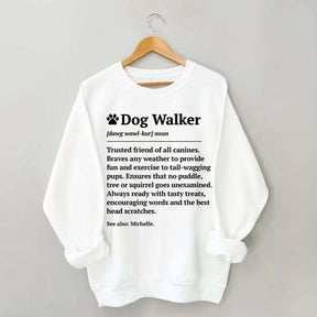 Dog Walker Definition Sweatshirt