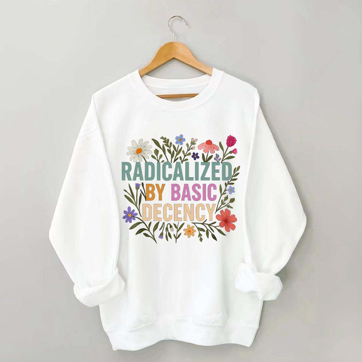 Progressive Floral Political Sweatshirt