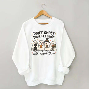 Don't Ghost Your Feelings Cute Therapy Sweatshirt