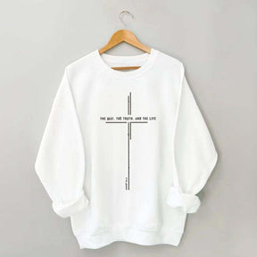 Jesus The Way The Truth The Life Religious Bible Verse Sweatshirt