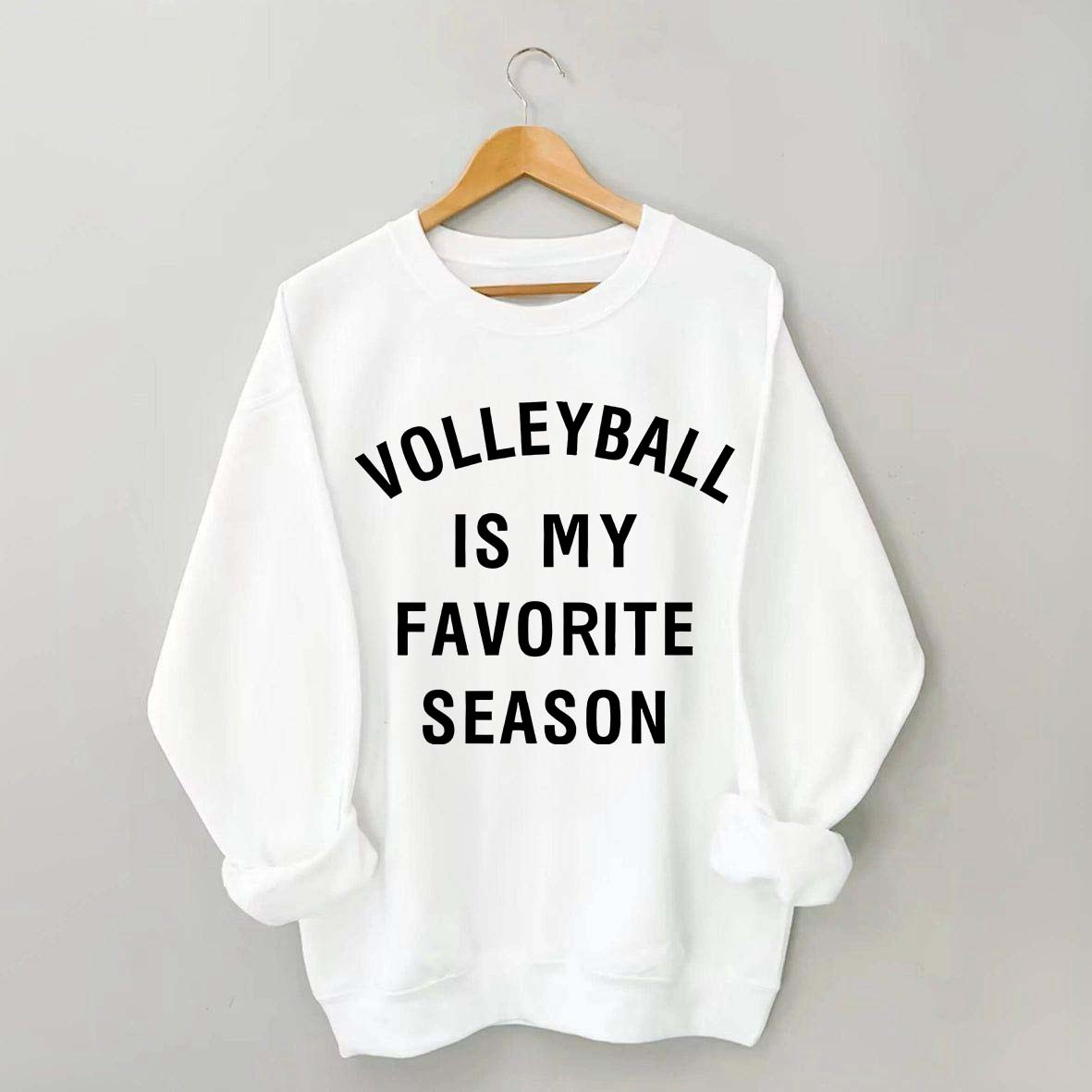 Minimalist Volleyball Is My Favorite Season Sweatshirt