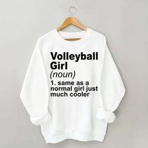 Volleyball Girl Definition Funny Sweatshirt