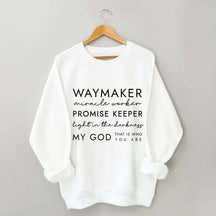 Waymaker Faith Based Sweatshirt