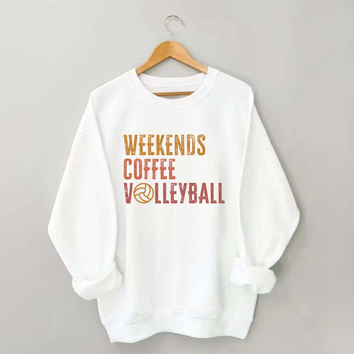 Weekends coffee volleyball Members Sweatshirt