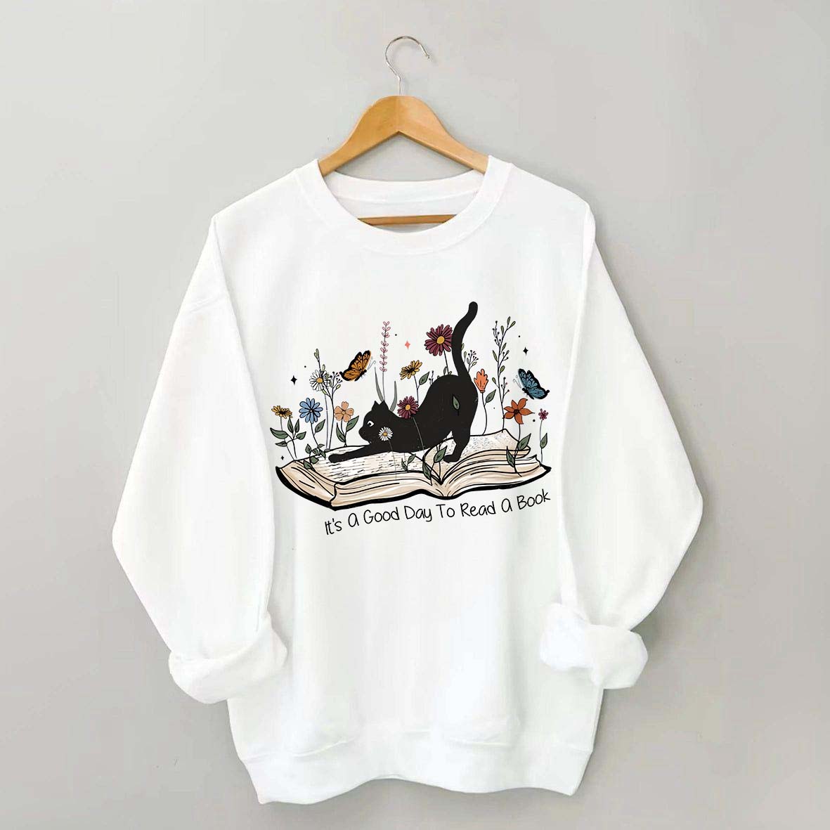 It¡¯s A Good Day To Read A Book Black Cat Sweatshirt
