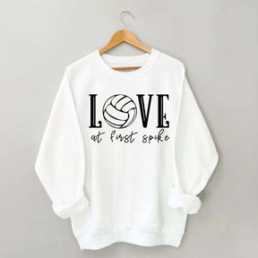 Love Volleyball At First Spike Sweatshirt