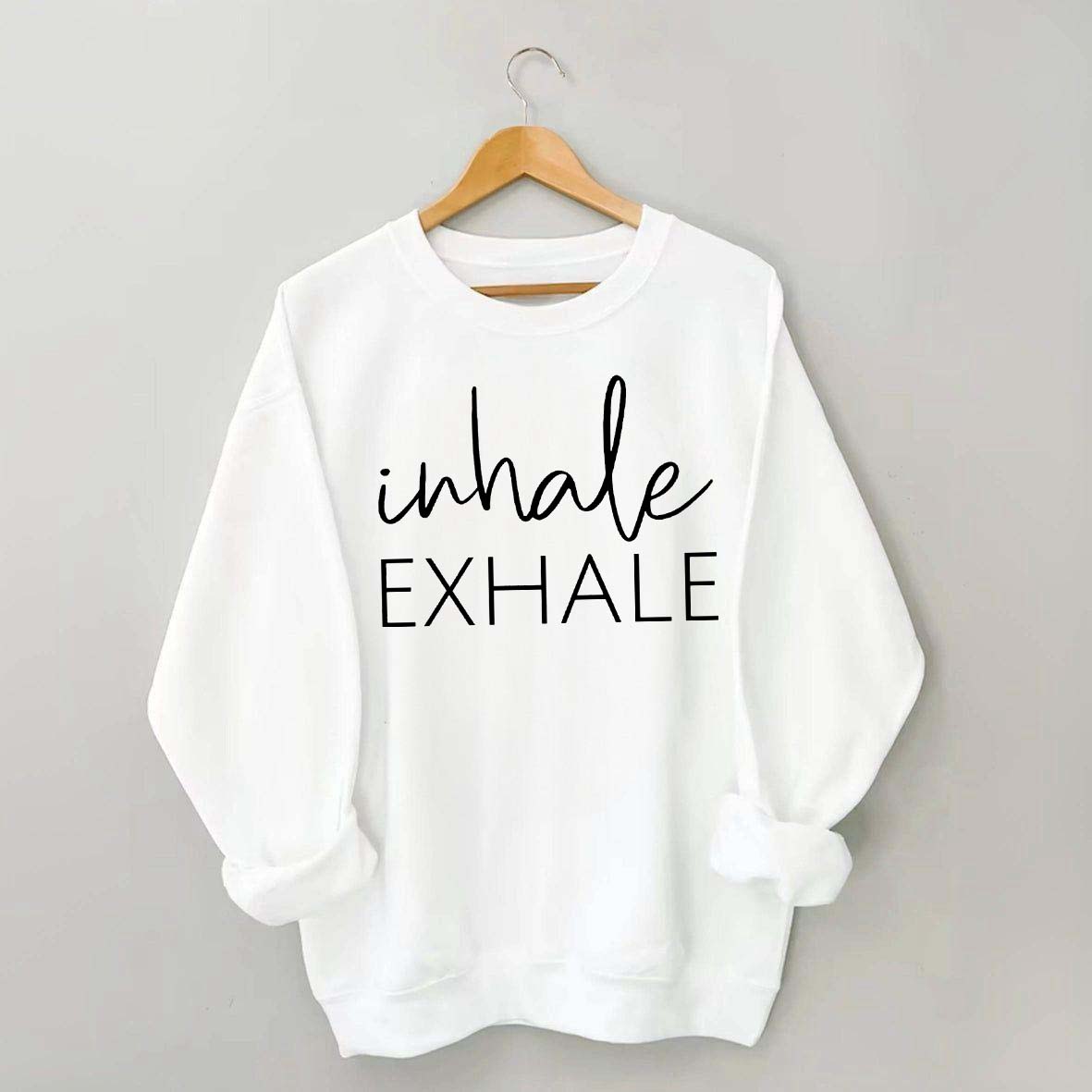 Inhale Exhale Yoga Mindfulness Sweatshirt