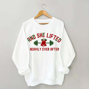 And She Lifted Heavily Ever After Christmas Bells Sweatshirt