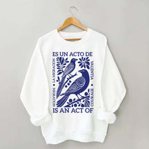 Migration Is An Act Of Courage Sweatshirt