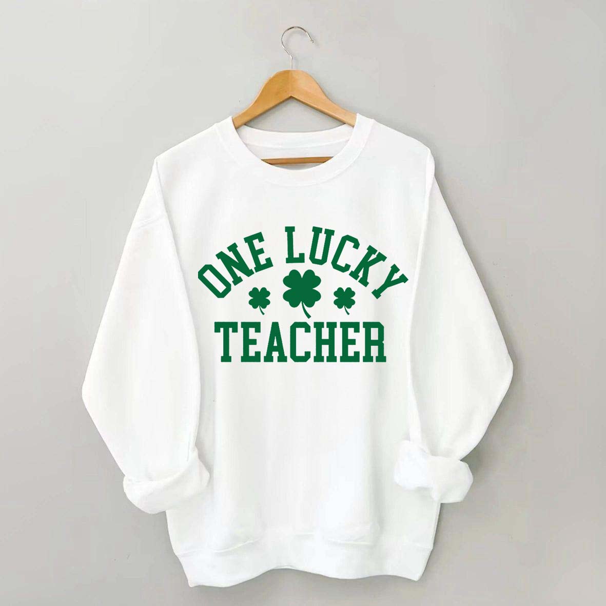 One Lucky Teacher Sweatshirt