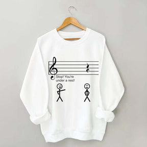 Stop Under a Rest Music Sweatshirt