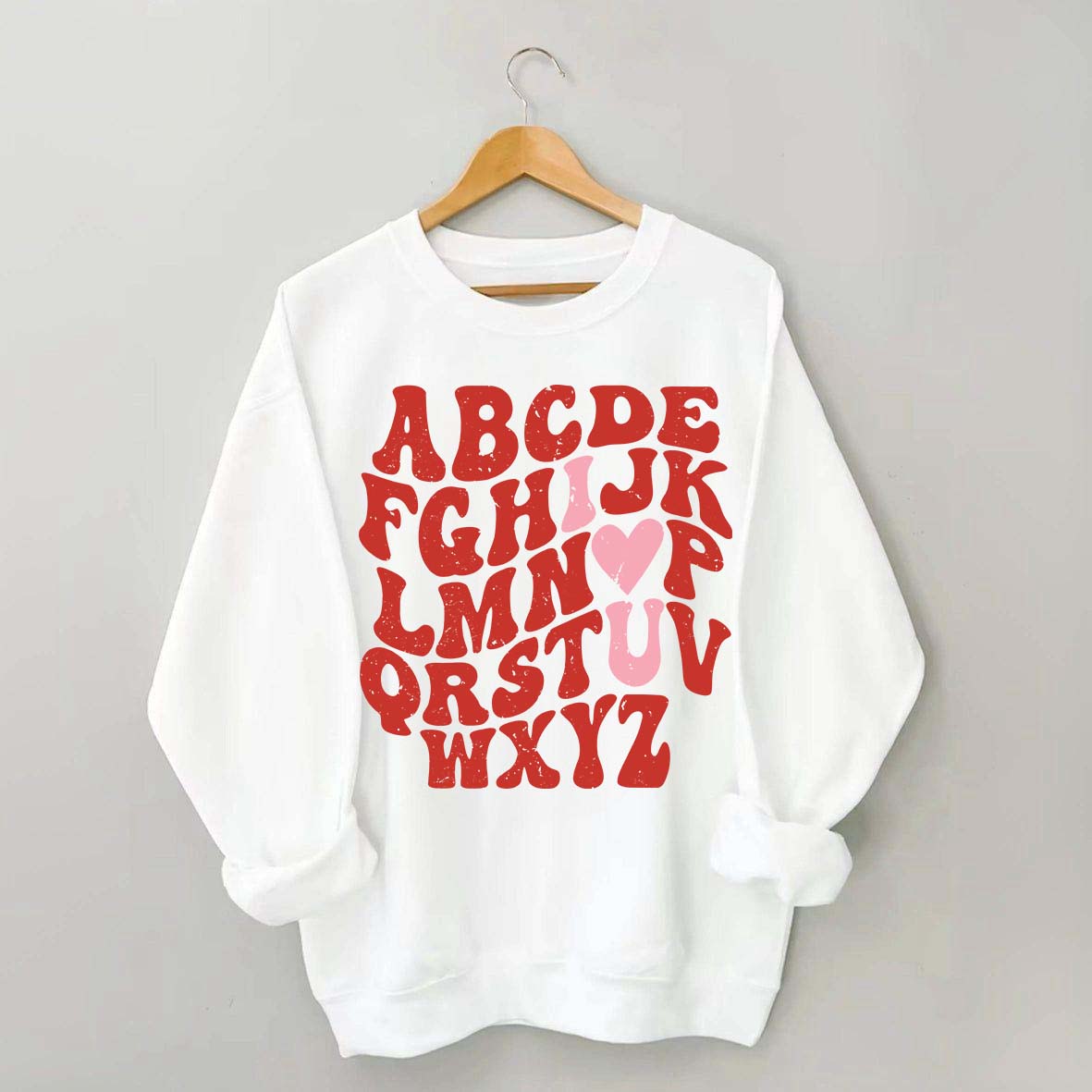 ABCs I Love You Valentines Sweatshirt