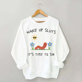 Wake Up Sweatshirt