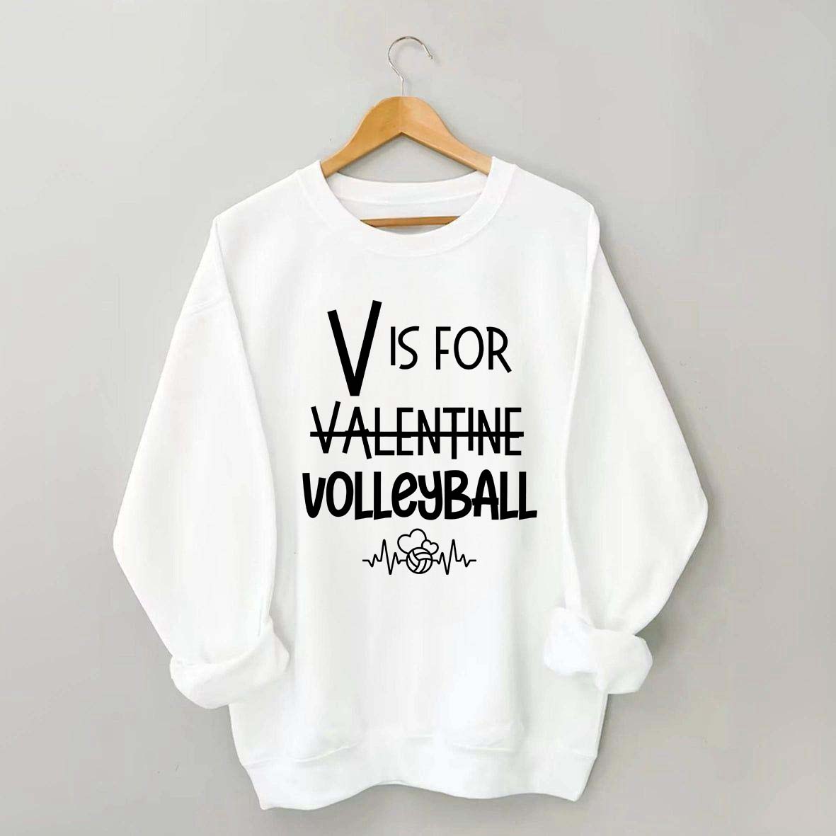 V is for Valentine Volleyball Sweatshirt