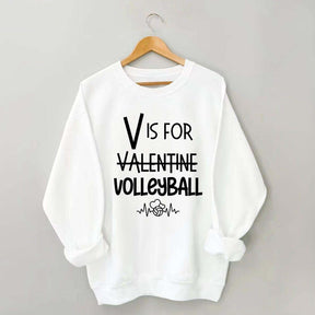 V is for Valentine Volleyball Sweatshirt